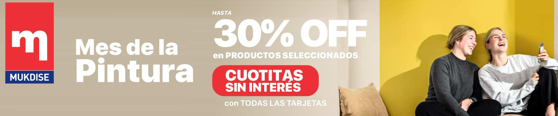 Hasta 30% OFF en Productos Seleccionados | Mes de la Pintura en Mukdise